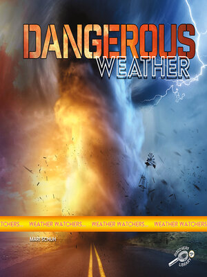 cover image of Dangerous Weather